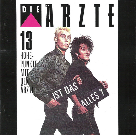 Die Ärzte : Ist Das Alles? (13 Höhepunkte Mit Den Ärzten) (CD, Comp, RP)