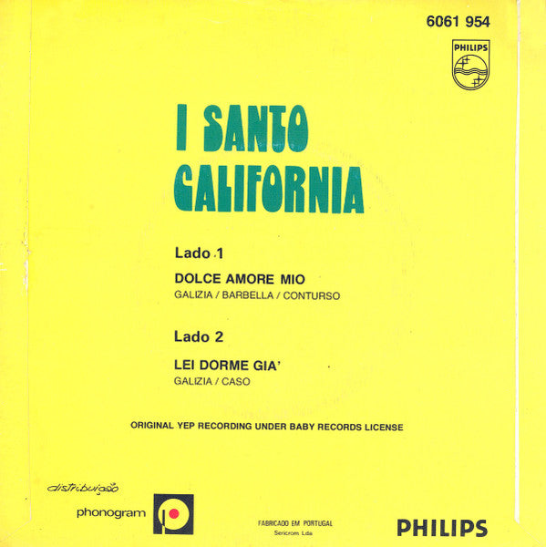 I Santo California : Dolce Amore Mio / Lei Dorme Gia' (7", Single)