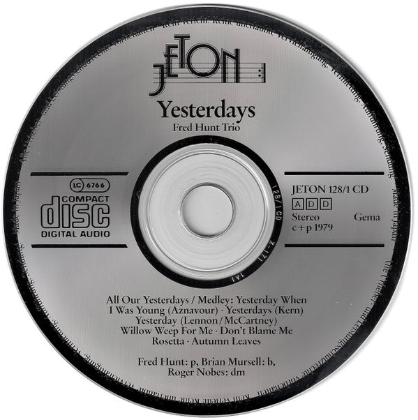 Fred Hunt Trio : Yesterdays (CD, Album)