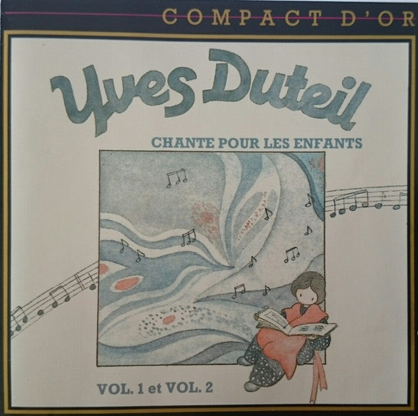 Yves Duteil : Chante Pour Les Enfants Vol. 1 Et Vol. 2 (CD, Comp)