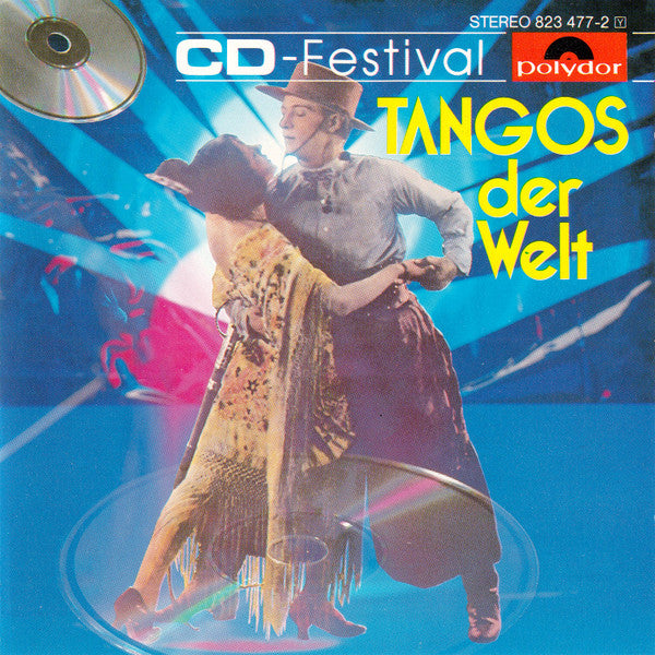 Various : CD-Festival • Tangos Der Welt (CD, Comp)