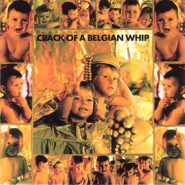 Various : Crack Of A Belgian Whip (CD, Comp)