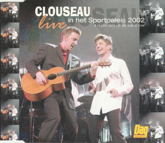 Clouseau : Live In Het Sportpaleis 2002 (CD, Maxi, Copy Prot., Promo)