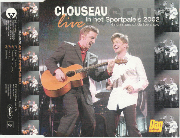 Clouseau : Live In Het Sportpaleis 2002 (CD, Maxi, Copy Prot., Promo)