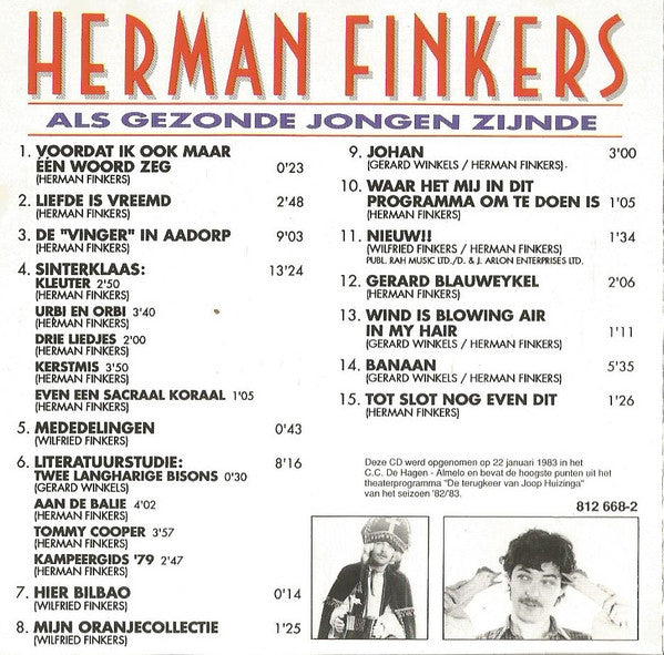 Herman Finkers : Als Gezonde Jongen Zijnde (CD, Album, RE)