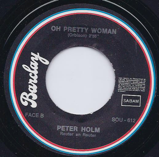 Peter Holm (2) : Monia / Oh Pretty Woman (7", Single)