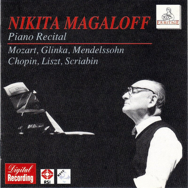 Nikita Magaloff, Wolfgang Amadeus Mozart, Mikhail Ivanovich Glinka, Felix Mendelssohn-Bartholdy, Frédéric Chopin, Franz Liszt, Alexander Scriabin : Piano Recital (CD, Comp, RE)