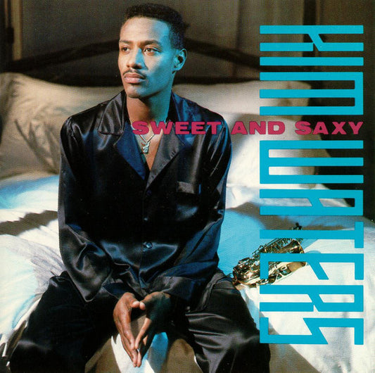 Kim Waters : Sweet And Saxy (CD, Album)