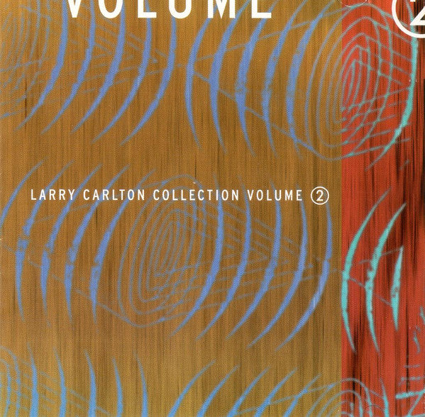 Larry Carlton : Larry Carlton Collection Volume 2 (CD, Album, Comp)