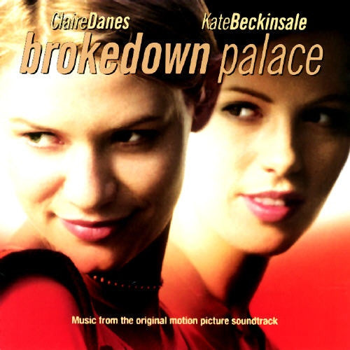 Various : Brokedown Palace Music From The Original Motion Picture Soundtrack (CD)