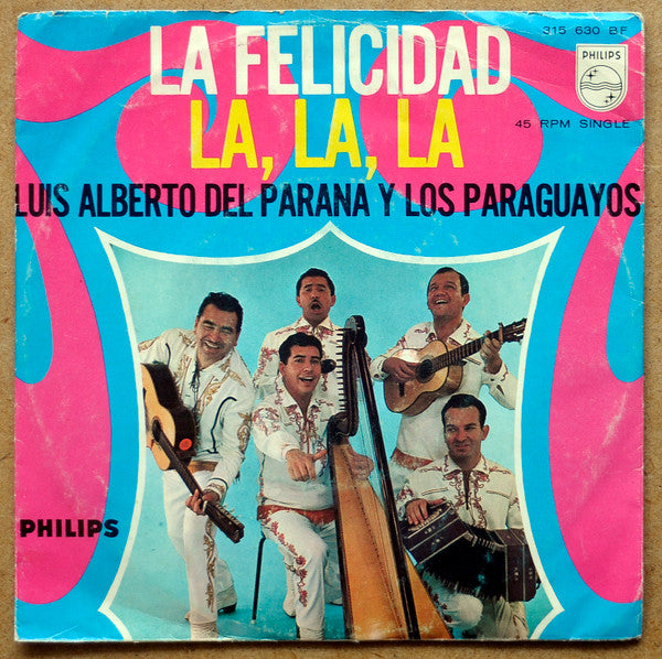 Luis Alberto del Parana y Los Paraguayos : Felicidad (7", Single)