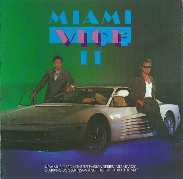 Various : Miami Vice II (New Music From The Television Series 'Miami Vice') (CD, Album, Comp)