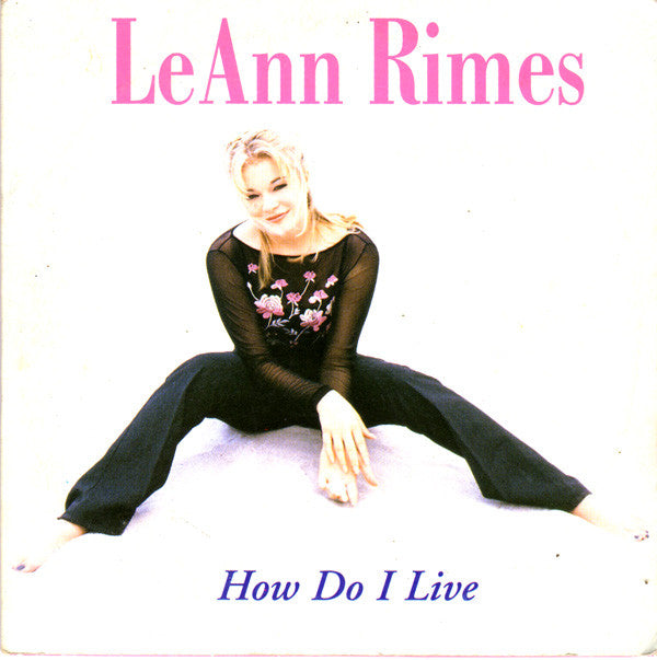 LeAnn Rimes : How Do I Live (CD, Single, Car)