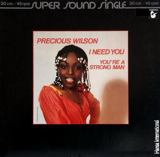 Precious Wilson : I Need You (12")