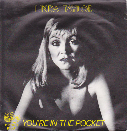 Linda Taylor : (You're) In The Pocket (Special R.E.M.I.X.E.D Disco Version) (7", Single)