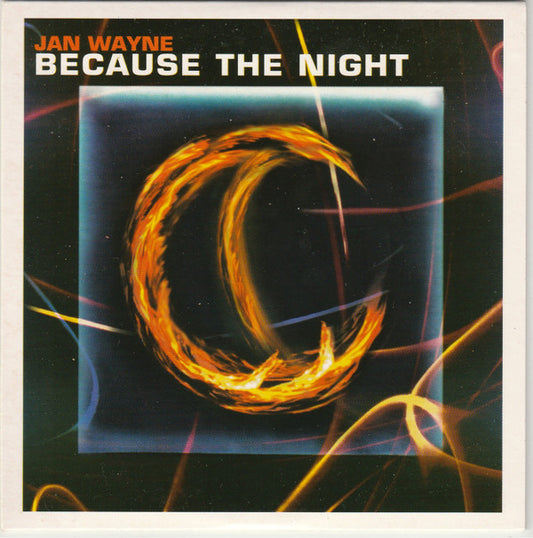 Jan Wayne : Because The Night (CD, Single)