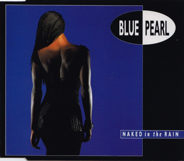 Blue Pearl : Naked In The Rain (CD, Single)