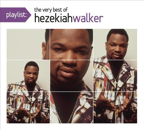 Hezekiah Walker : Playlist: The Very Best Of Hezekiah Walker (CD, Comp)