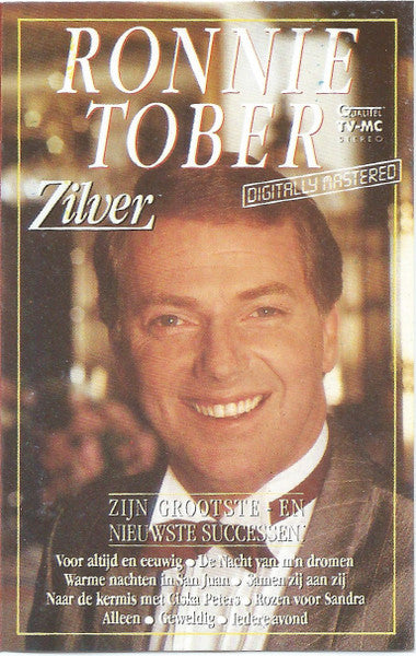 Ronnie Tober : Zilver (Zijn Grootste - En Nieuwste Successen) (Cass, Comp)