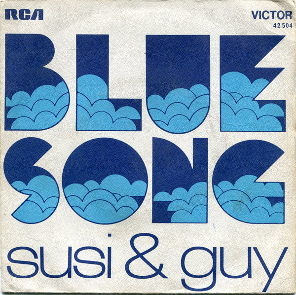 Susi & Guy : Blue Song (7", Single)