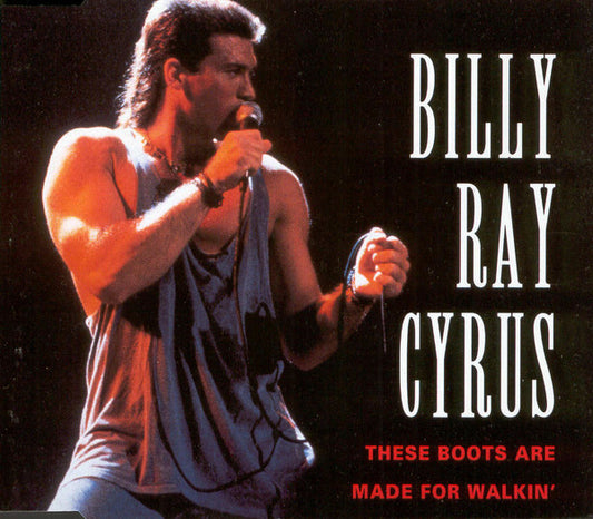 Billy Ray Cyrus : These Boots Are Made For Walkin' (CD, Maxi)