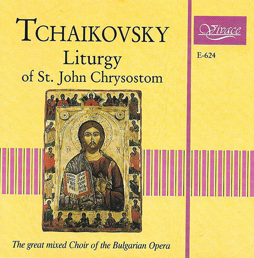 Pyotr Ilyich Tchaikovsky : Liturgy Of St. John Chrysostom - Op. 41 (CD, Album, RM)