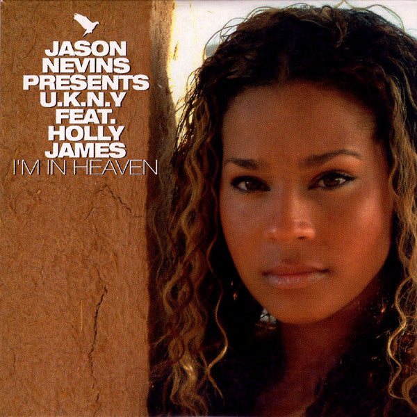 Jason Nevins Presents U.K.N.Y. Feat. Holly James : I'm In Heaven (CD, Single)