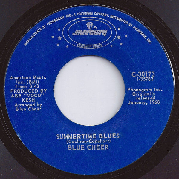 Blue Cheer / Blues Magoos : Summertime Blues / (We Ain't Got) Nothin' Yet (7", RE, Styrene)