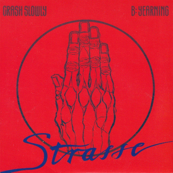 Strasse : Crash Slowly (7", Single)