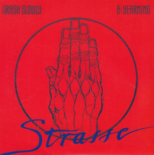 Strasse : Crash Slowly (7", Single)