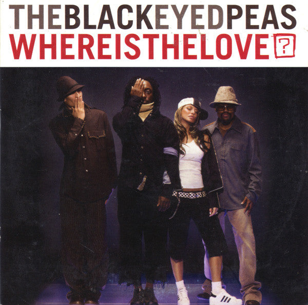 Black Eyed Peas : Where Is The Love? (CD, Single, Car)