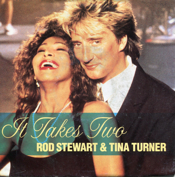 Rod Stewart & Tina Turner : It Takes Two (7", Single, Sma)
