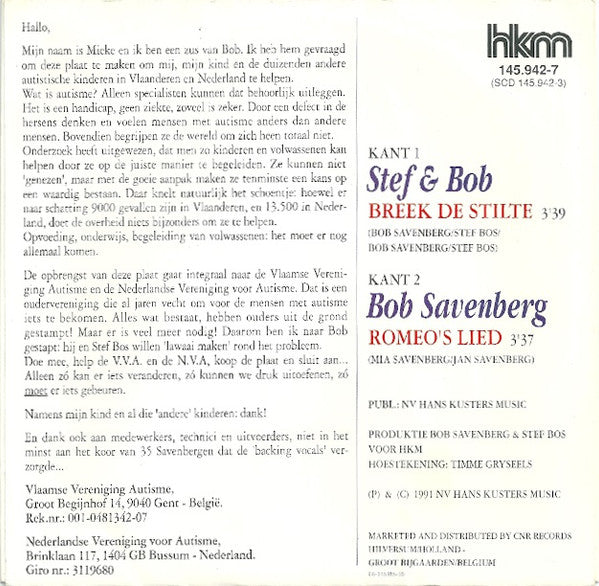 Stef* & Bob* : Breek De Stilte (7", Single)