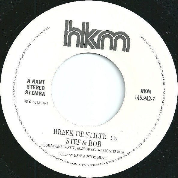 Stef* & Bob* : Breek De Stilte (7", Single)