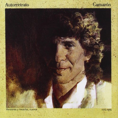 El Camarón De La Isla : Autorretrato (Versiones Y Mezclas Nuevas 1970 - 1990) (CD, Comp, RE)