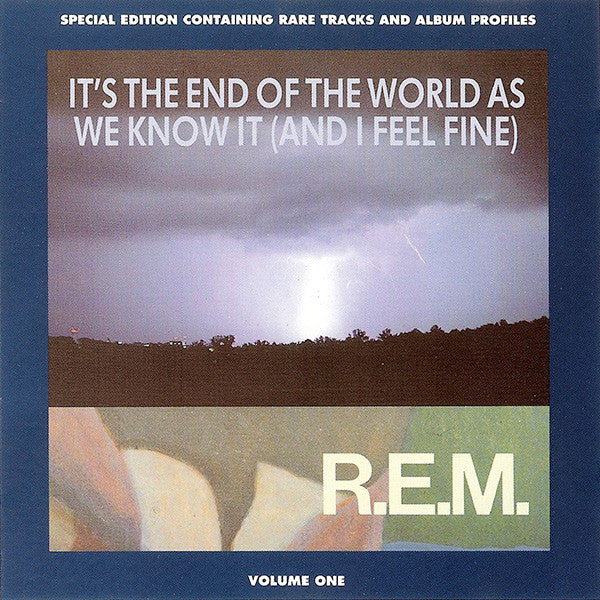 R.E.M. : It's The End Of The World As We Know It (And I Feel Fine) (CD, Single, S/Edition, Vol)