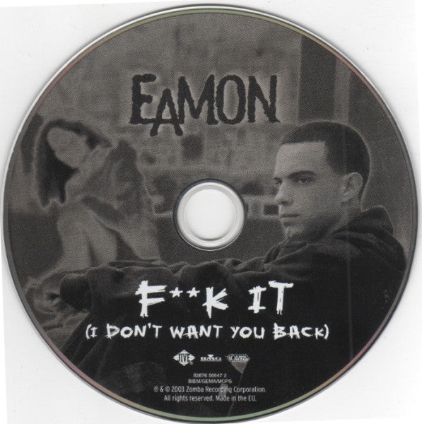Eamon : F**k It (I Don't Want You Back) (CD, Single)