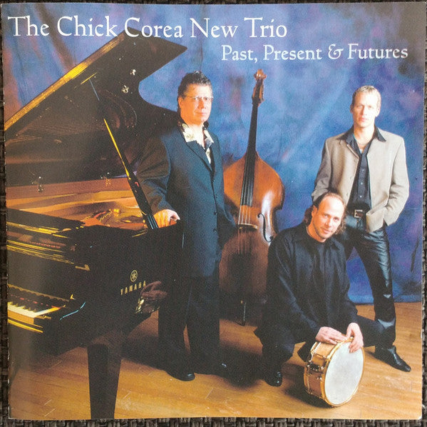 The Chick Corea New Trio : Past, Present & Futures (CD, Album, O-C)