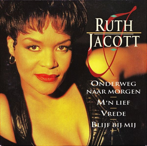 Ruth Jacott : Onderweg Naar Morgen / M'n Lief / Vrede / Blijf Bij Mij  (CD, Single)