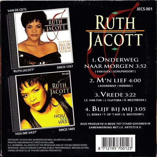Ruth Jacott : Onderweg Naar Morgen / M'n Lief / Vrede / Blijf Bij Mij  (CD, Single)