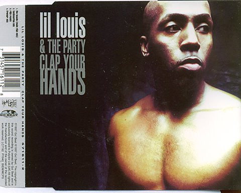 Lil' Louis & The Party : Clap Your Hands (CD, Single)