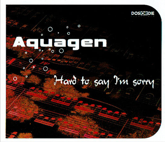 Aquagen : Hard To Say I'm Sorry (CD, Maxi, Copy Prot.)
