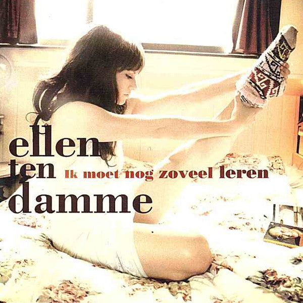 Ellen ten Damme : Ik Moet Nog Zoveel Leren (CDr, Single, Promo)