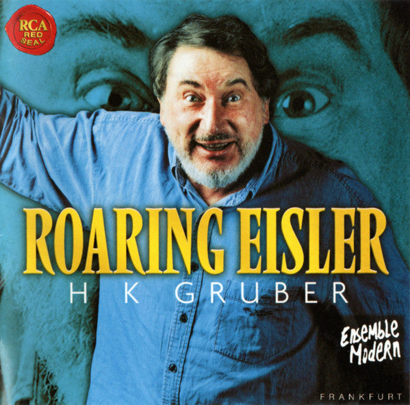 HK Gruber, Ensemble Modern : Roaring Eisler (CD, Album, DDD)