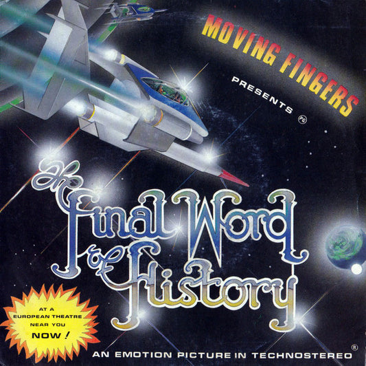 Moving Fingers : Final Word Of History (7")