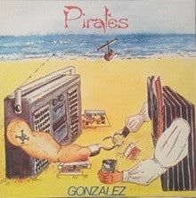 Gonzalez : Pirates (12", Single)
