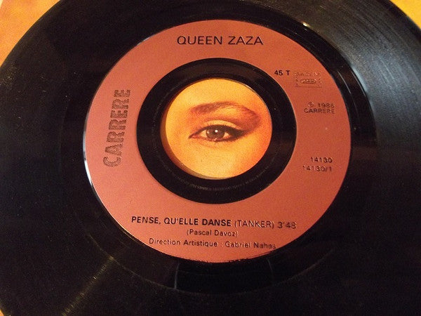 Queen Zaza : Pense Qu'Elle Danse (Tanker)(New Mix) (7")
