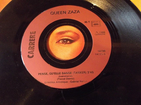 Queen Zaza : Pense Qu'Elle Danse (Tanker)(New Mix) (7")