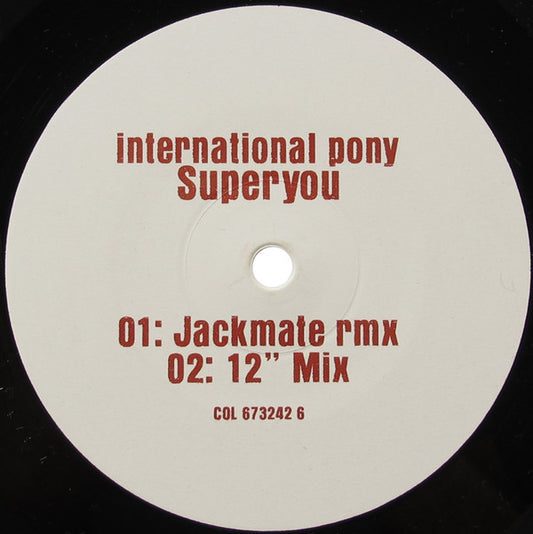 International Pony : A New Bassline For José / Superyou (12")