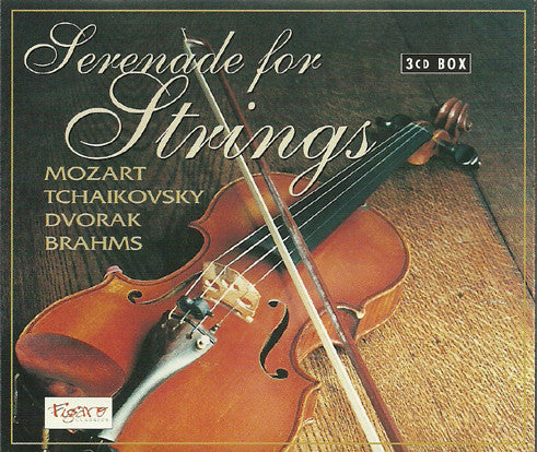 Wolfgang Amadeus Mozart, Pyotr Ilyich Tchaikovsky, Antonín Dvořák, Johannes Brahms : Serenade For Strings (3xCD)